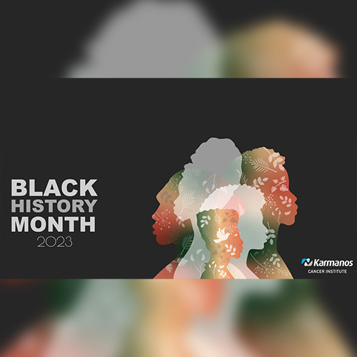 Black History Month and Cancer Care